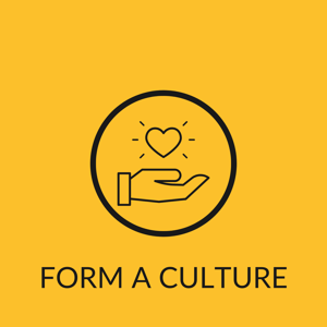 FORM A CULTURE