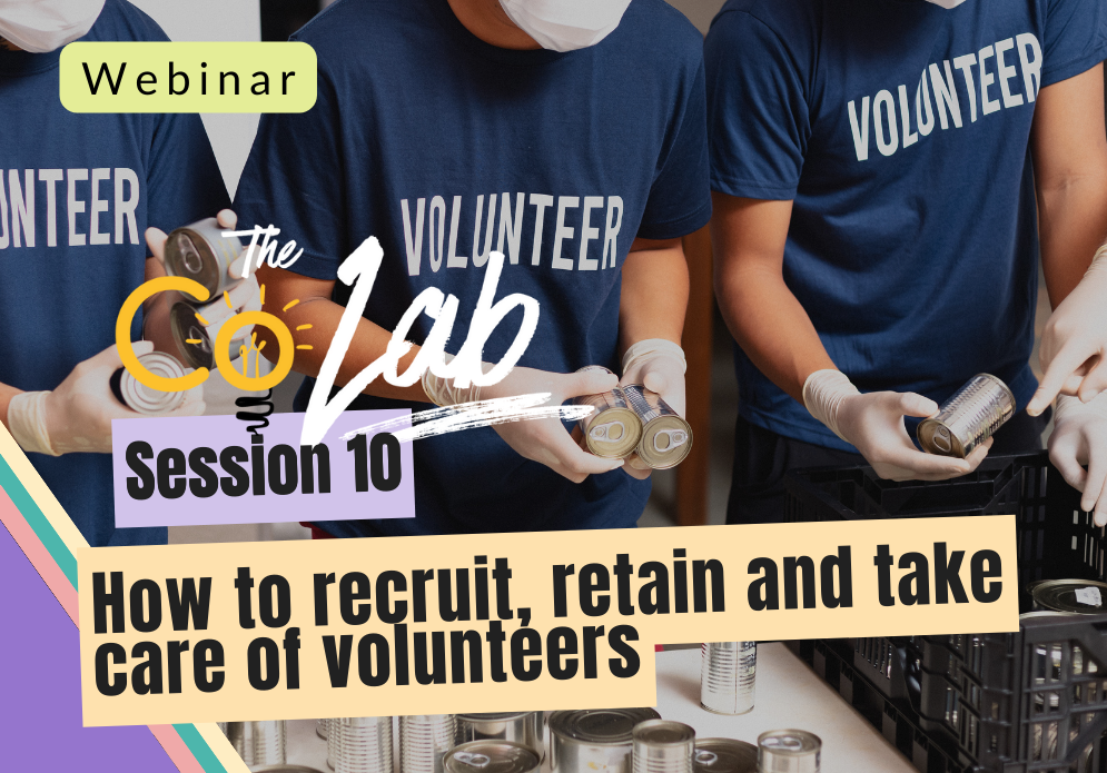 Managing Staff and Volunteers for community centres and venues_How to recruit, retain and take care of volunteers webinar