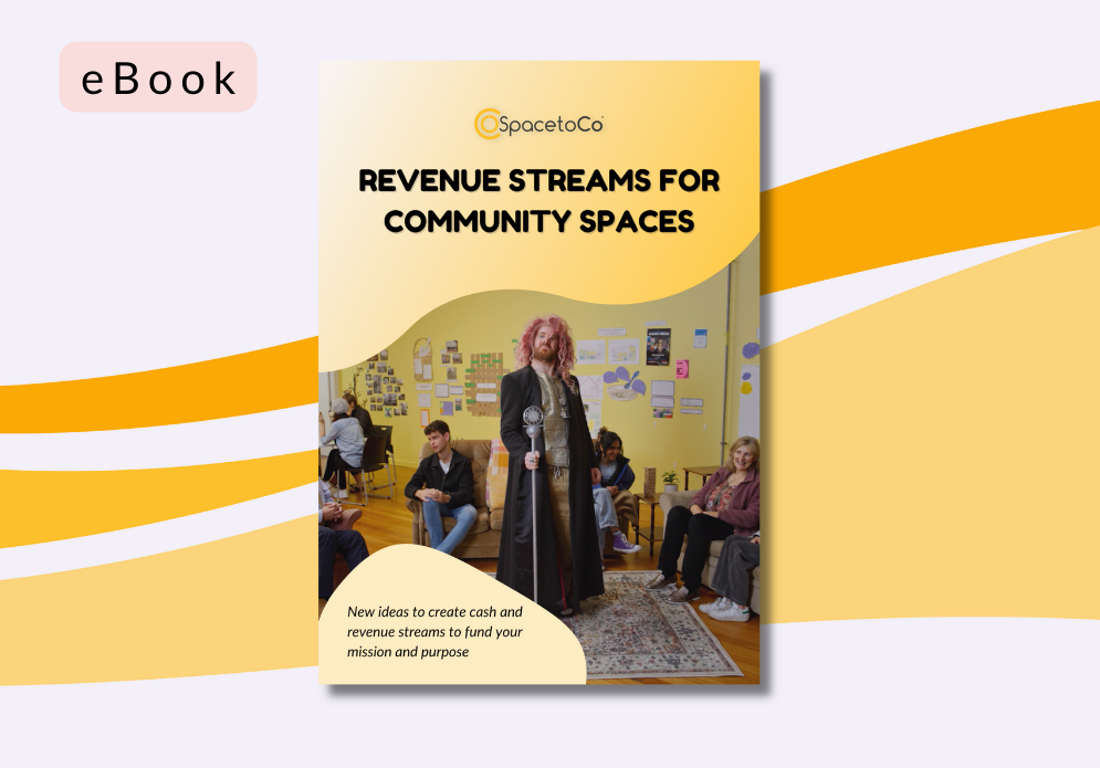 Revenue, Finance and Funding for community centres and venues_Revenue streams for community spaces