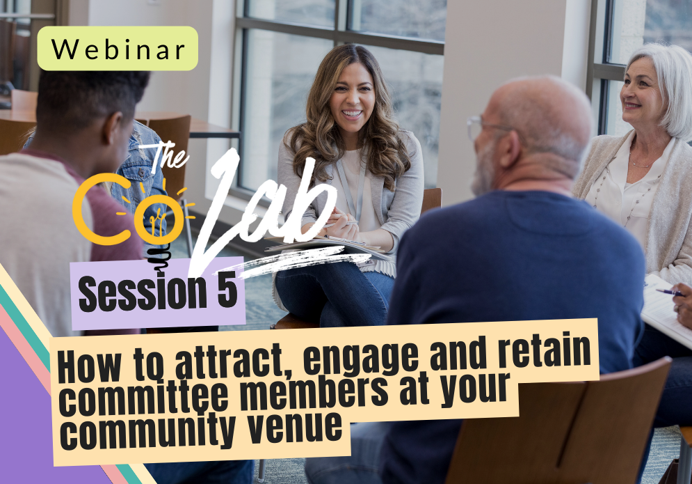 Resources for Sports and Recreation_How to attract, engage and retain committee members at your community venue webinar