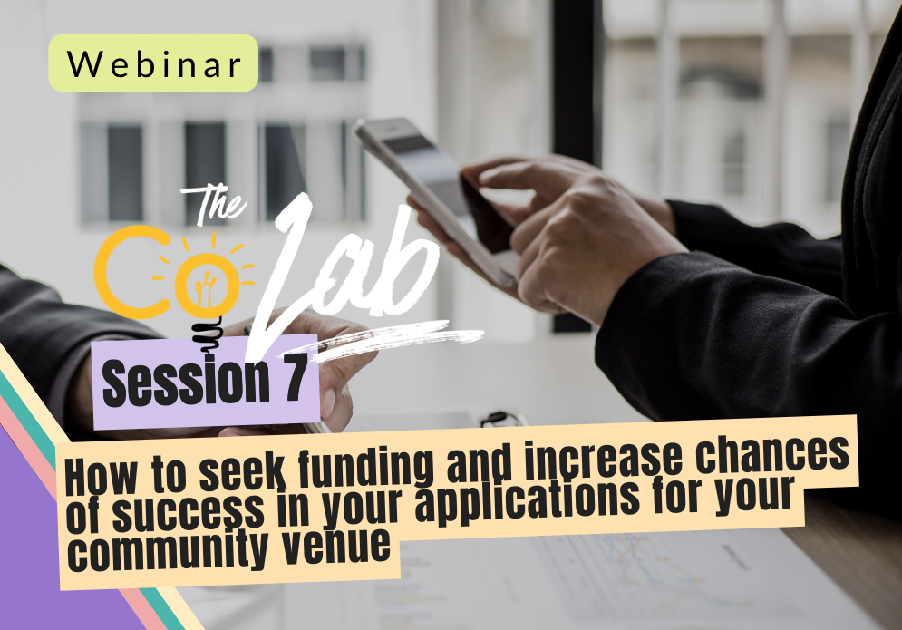 Training and Tutorials for Community Centres and Venues_How to seek funding and increase chances of success for your grant application webinar