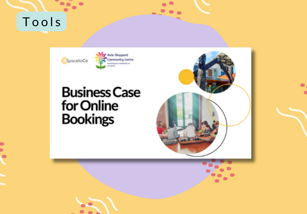 Business caseTools, Templates and Checklists for Community Centres and Venues_