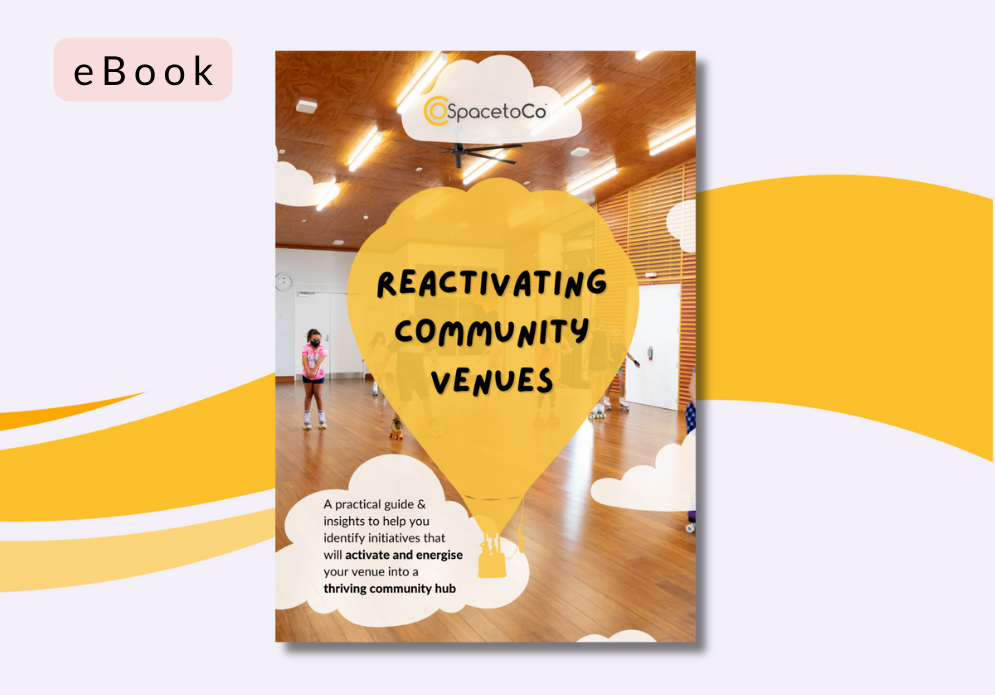 Reactivating community venuesResources for Community Centres_